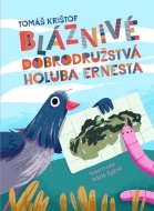 Bláznivé dobrodružstvá holuba Ernesta - cena, porovnanie