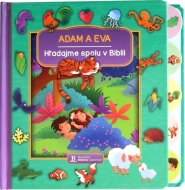 Hľadajme spolu v Biblii: Adam a Eva - cena, porovnanie