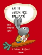 Ako sa Zajkovci učili nakupovať - cena, porovnanie