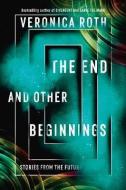The End and Other Beginnings - cena, porovnanie
