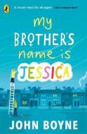 My Brothers Name is Jessica - cena, porovnanie