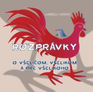 Rozprávky o všeličom, všelikom a pre všelikoho - cena, porovnanie