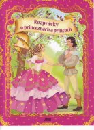 Rozprávky o princeznách a princoch - cena, porovnanie