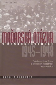 Maďarská otázka v Československu 1945-1948