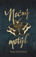 Nočný motýľ - Nina Protušová - cena, porovnanie