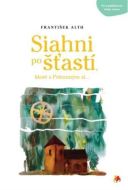 Siahni po šťastí - cena, porovnanie