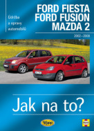 Ford Fiesta/Ford Fusion/Mazda 2 r.2002-2008 - cena, porovnanie