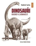 Dinosauři - Rekordy a zajímavosti - cena, porovnanie