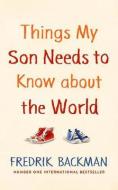 Things My Son Needs to Know About The World - cena, porovnanie