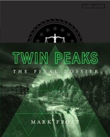 Twin Peaks The Final Dossier