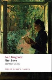 First Love and Other Stories (Oxford World´s Classics)