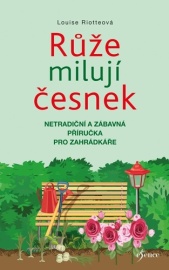 Růže milují česnek, 3. vydání