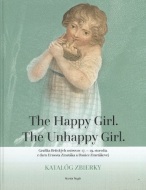 The Happy Girl. The Unhappy Girl. - cena, porovnanie