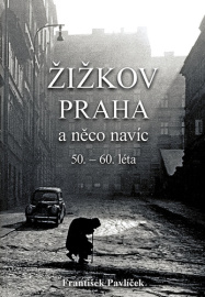 Žižkov Praha a něco navíc