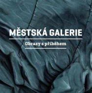 Městská galerie - Obrazy s příběhem - cena, porovnanie