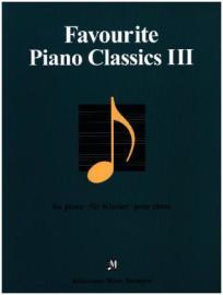 Favourites for Piano Favourite Piano Classics III