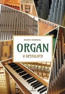 Organ v detailoch - cena, porovnanie