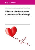 Význam ošetřovatelství v preventivní kardiologii - cena, porovnanie
