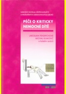 Péče o kriticky nemocné dítě - cena, porovnanie