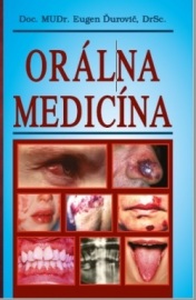 Orálna medicína - Eugen Ďurovič