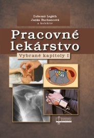 Pracovné lekárstvo - Vybrané kapitoly I.