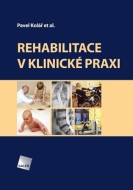 Rehabilitace v klinické praxi (2.vydání) - cena, porovnanie