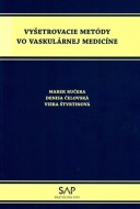 Vyšetrovacie metódy vo vaskulárnej medicíne - cena, porovnanie