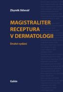 Magistralliter receptura v dermatologii (druhé vydání) - cena, porovnanie