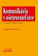 Komunikácia v ošetrovateľstve (4.vyd.) - cena, porovnanie