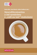 Neurofibromatóza a iné syndromy s „café au lait“ makulami - cena, porovnanie