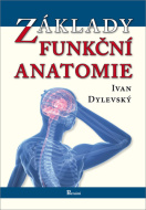 Základy funkční anatomie, 2. vydanie - cena, porovnanie