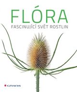 Flóra - Fascinující svět rostlin - cena, porovnanie