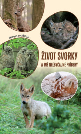 Život svorky a iné neobyčajné príbehy