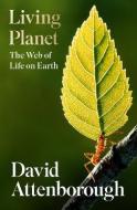The Living Planet: The Web of Life on Earth - cena, porovnanie
