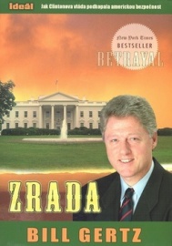 Zrada - Bill Gertz