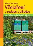 Včelaření v souladu s přírodou ve velkoprostorových úlech - cena, porovnanie