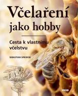 Včelaření jako hobby - cena, porovnanie