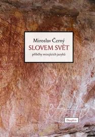 Slovem svět - Miroslav Černý