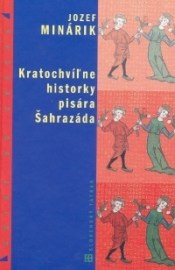 Kratochvíľne historky pisára Šaharazáda