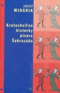 Kratochvíľne historky pisára Šaharazáda - cena, porovnanie