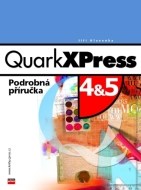QuarkXPress 4 a 5 Podrobná příručka - cena, porovnanie