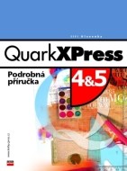 QuarkXPress 4 a 5 Podrobná příručka