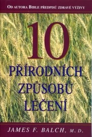 10 přírodních způsobů léčení