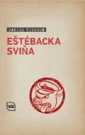 Eštébacka sviňa - cena, porovnanie