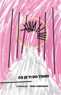 Co je ti do toho - cena, porovnanie