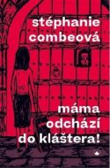 Máma odchází do kláštera! - cena, porovnanie