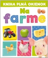 Kniha plná okienok: Na farme - cena, porovnanie