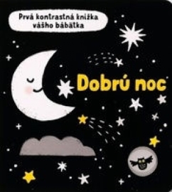 Prvá kontrastná knižka vášho bábätka: Dobrú noc