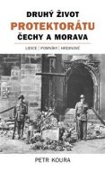 Druhý život Protektorátu Čechy a Morava - cena, porovnanie