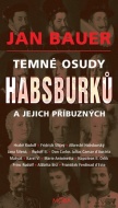 Temné osudy Habsburků a jejich příbuzných - cena, porovnanie